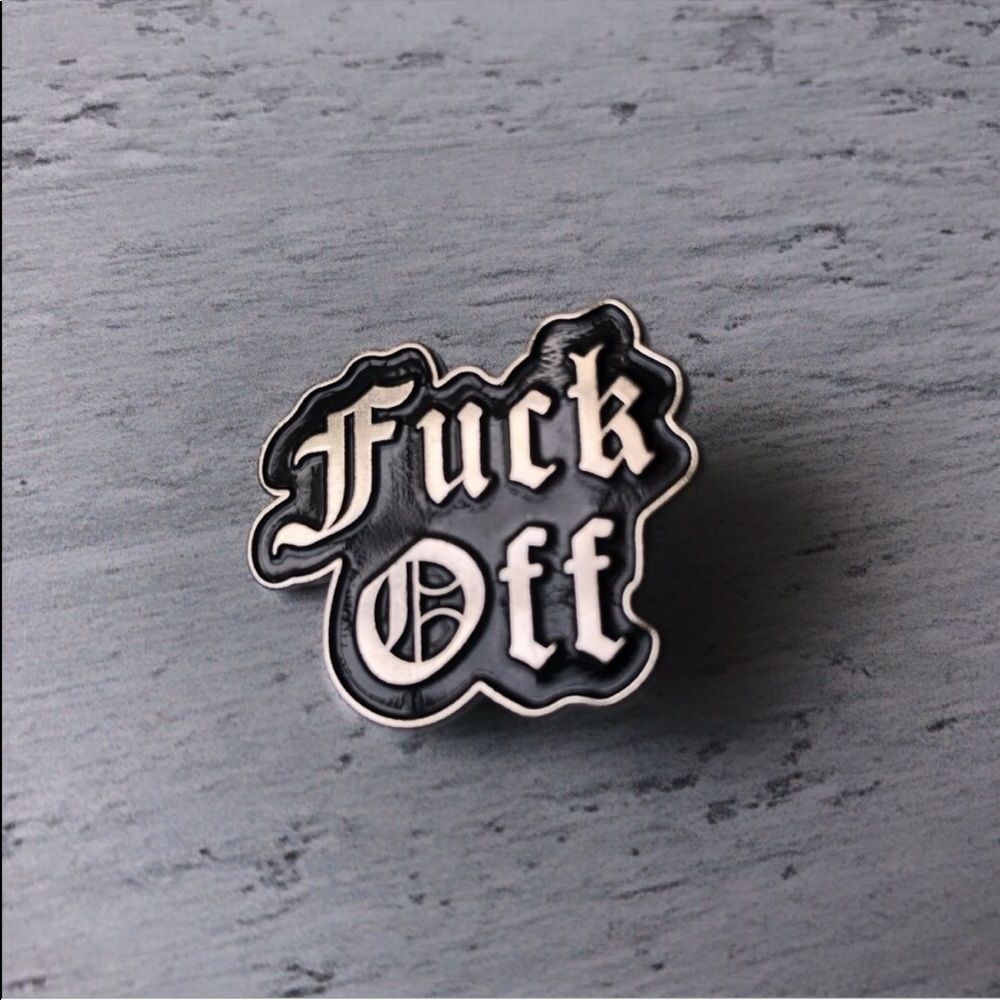 Fuck Off Enamel Pin/Brooch in Silver